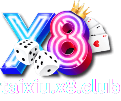 Tài Xỉu X8 – Cổng Game Đỉnh Cao, Dễ Chơi, Tiền Thưởng Lớn