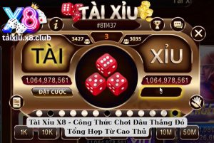Tài Xỉu X88 - Công Thức Chơi Đâu Thắng Đó Tổng Hợp Từ Cao Thủ 